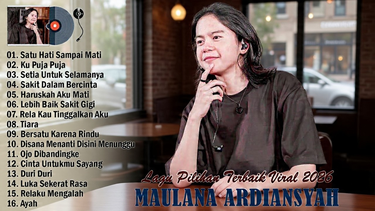 MAULANA ARDIANSYAH FULL ALBUM TERBARU DAN TERPOPULER 2026 REGGAE SKA COVER