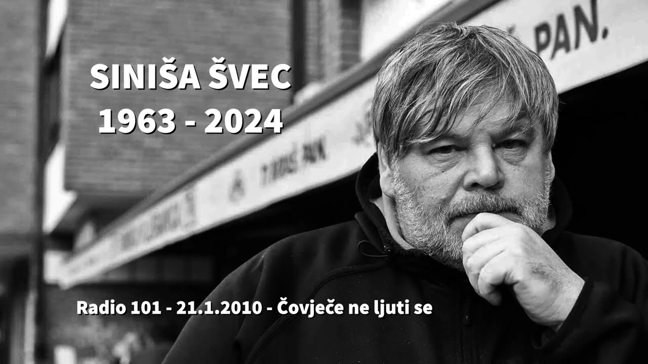 Siniša Švec - in memoriam - Radio101 - 21.1.2010 i Čovječe ne ljuti se
