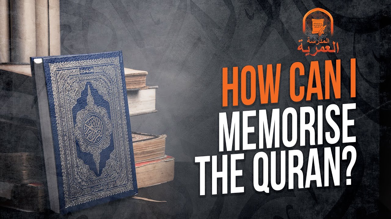 How Can I Memorise The Quran? || AMAU Q&A