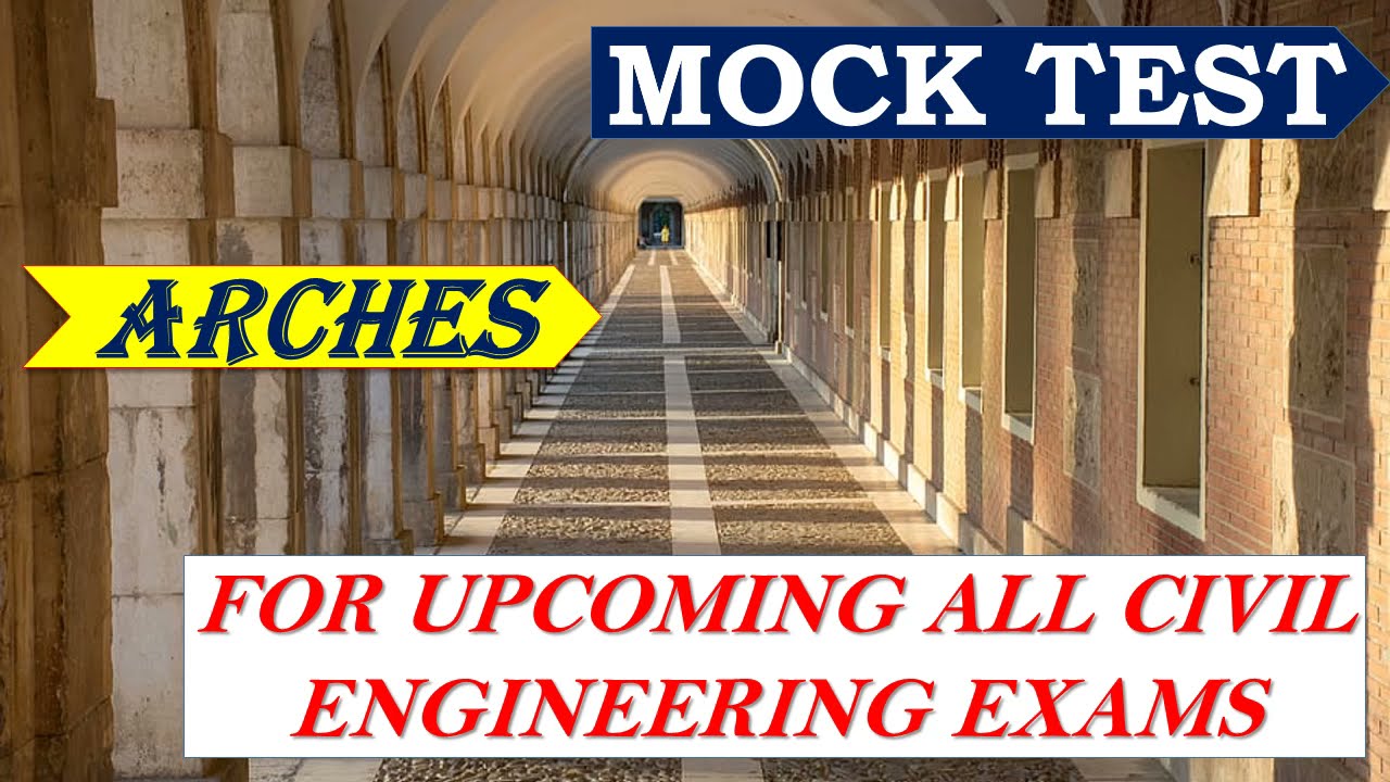 FREE MOCK TEST//ARCHES//UPCOMNG ALL CIVIL ENGINEERING EXAMS