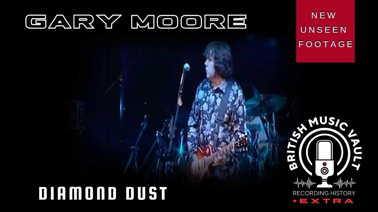 GARY MOORE - DIAMOND DUST - VIBES FROM THE VINES 2009