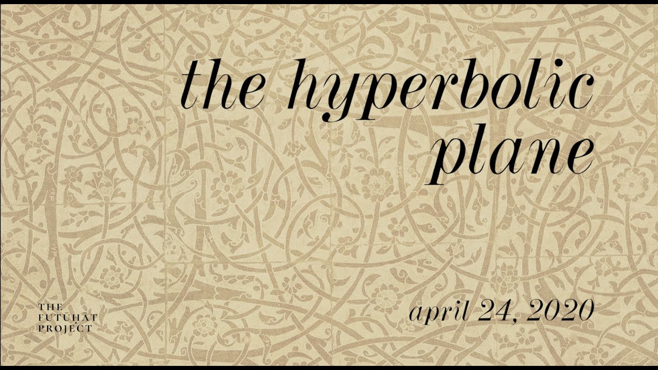 The Hyperbolic Plane - Insights from (Muhyiddin) Ibn Arabi