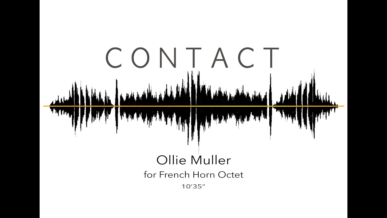 'CONTACT' for French Horn Octet - Oliver Muller