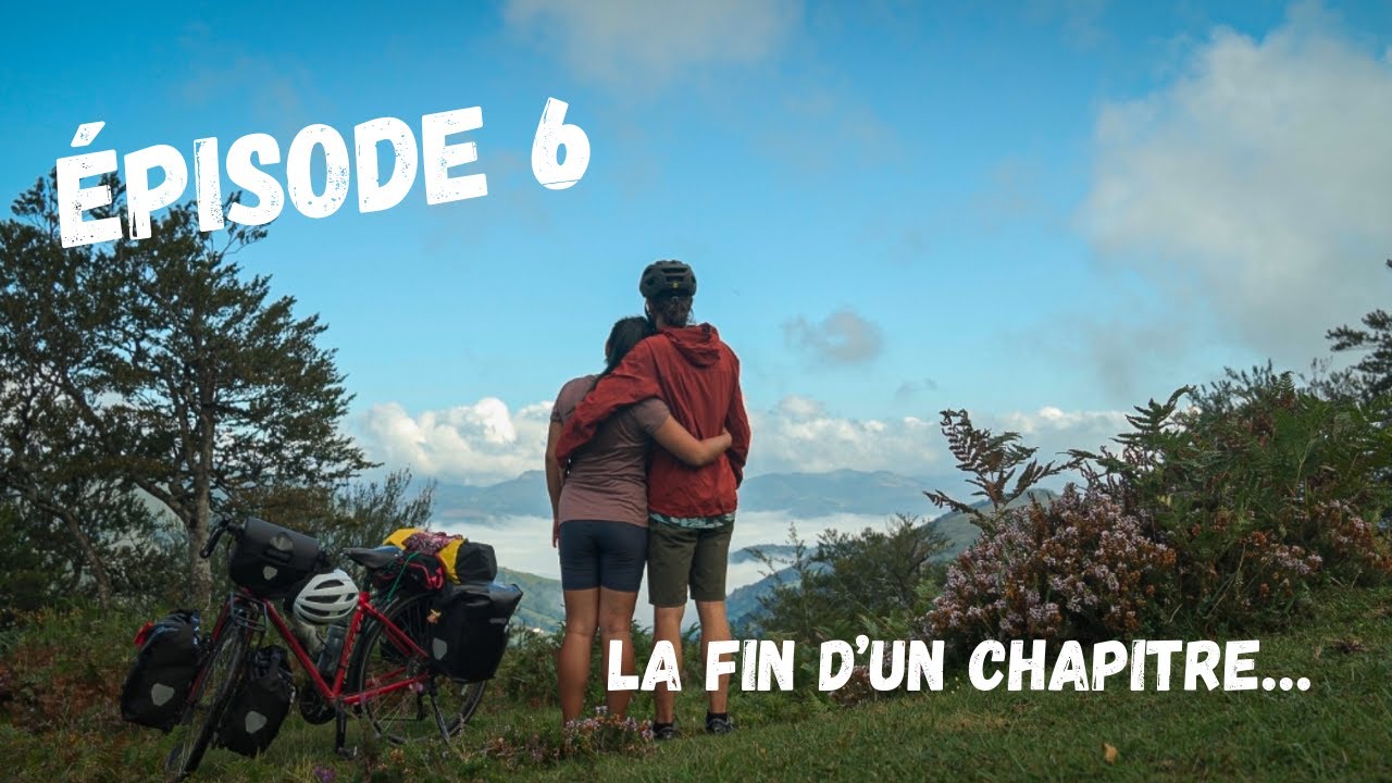 6 | On termine la France par une traversée des Pyrénées ! 😥 // Retour d’expérience.