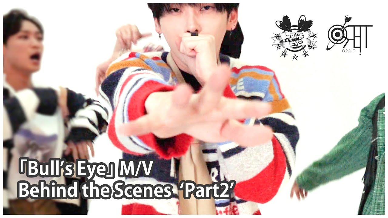 [ORβITV] #17「Bull’s Eye」M/V Behind the Scenes Part.2