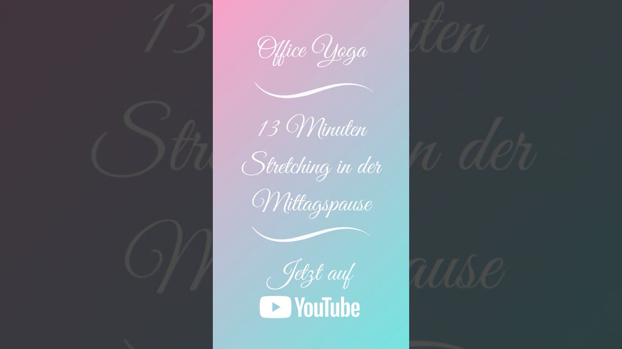 13 Minuten Office Yoga