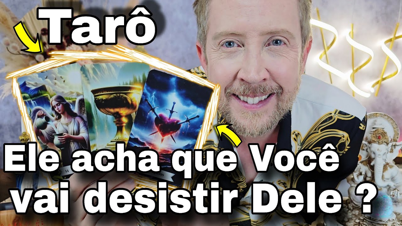 ELE ACHA QUE VOC&Ecirc; VAI DESISTIR DELE ? O QUE ELE PRETENDE FAZER ? Tar&ocirc; dehoje,redor&aacute;culohoje,bubataro