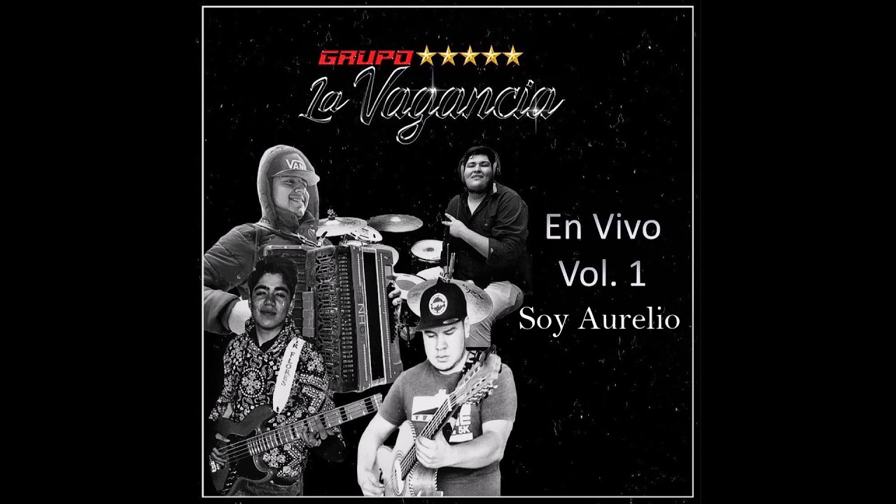 Grupo La Vagancia en vivo - Soy Aurelio