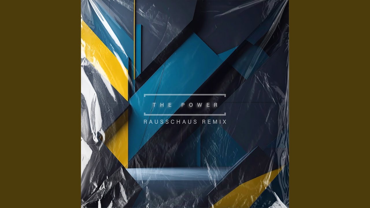 The Power (Rauschhaus Remix)