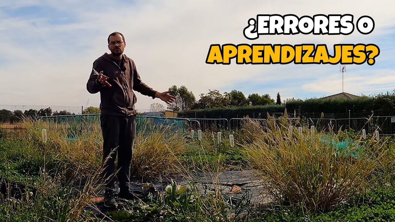 En el huerto y en la vida hay que probar cosas nuevas, aunque a veces salgan mal.