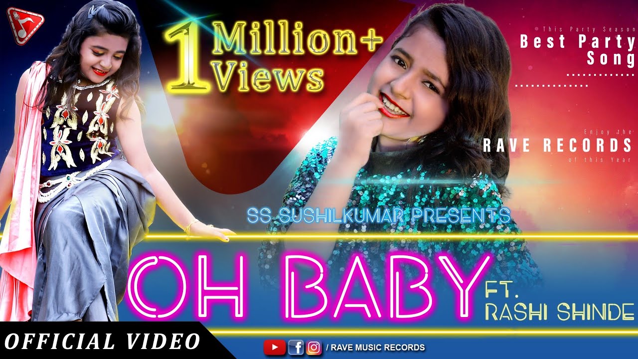 Oh Baby Full Video Song ft. Rashi Shinde | ss sushilkumar | Abhi M | K Kshitij | Rave Music Records