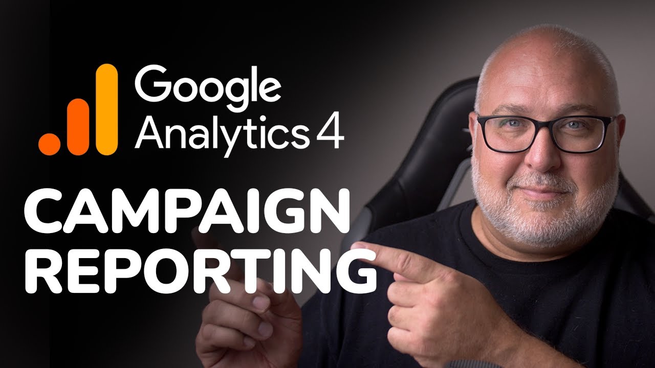 Marketing Campaign Reporting in GA4