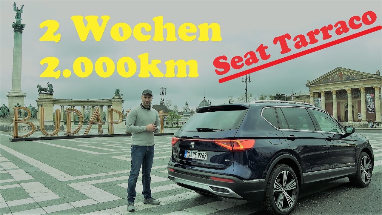 SEAT Tarraco 2.0 TDI - 190PS - TEST auf Herz & Niere