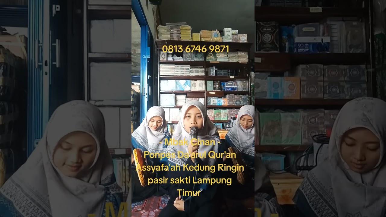 #Sholawat Wajibe Anak #Mbak Cinan #Ponpes Da'arul Qur'an Assyafa'ah #Kedung Ringin pasir sakti Lamp