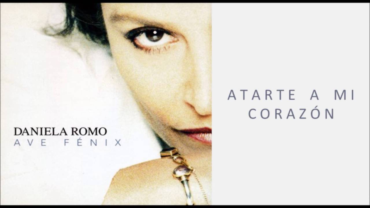 Daniela Romo | Atarte A Mi Corazón