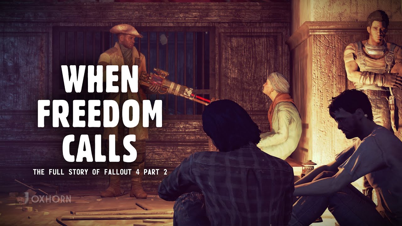 When Freedom Calls - The Full Story of Fallout 4 Part 2