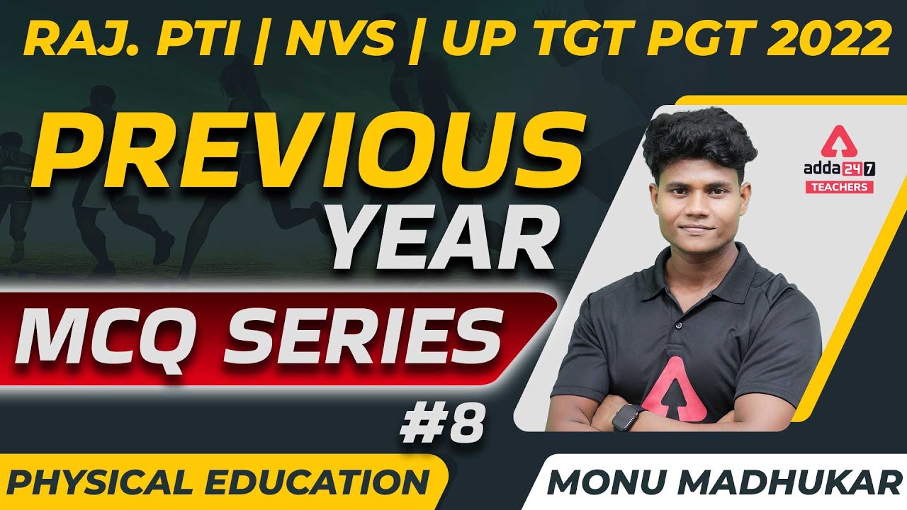 Raj PTI/NVS/UP TGT 2022 | Physical Education | Previous year MCQ series #8