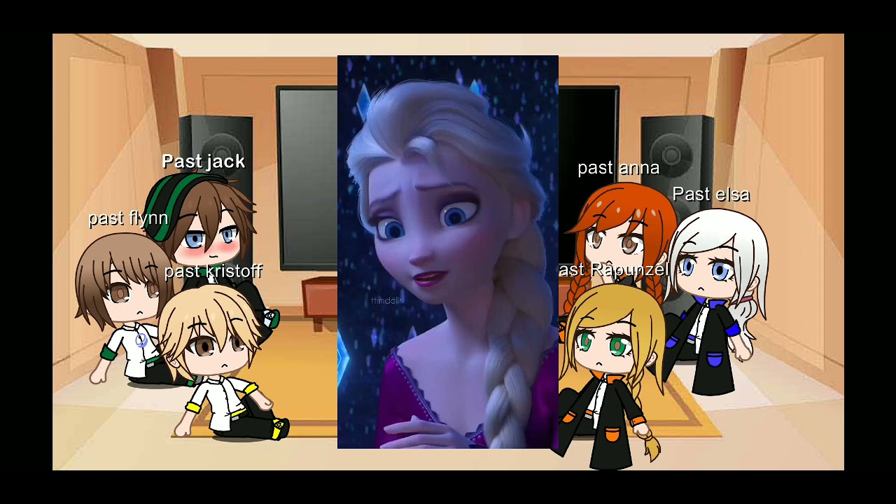 Past Jack, Anna, Elsa, Rapunzel, Flynn and kristoff react to future selfs|| +Hogwarts+ ||