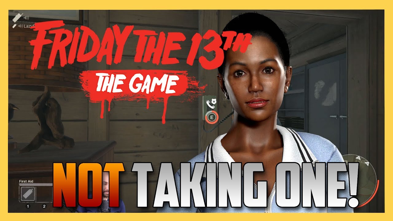 But I Don't Want To Take One For The Team! - Friday the 13th The Game | Swiftor