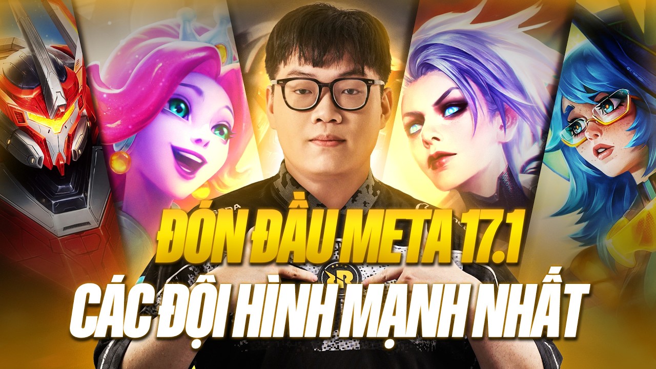 C&Aacute;C ĐỘI H&Igrave;NH MẠNH NHẤT PHI&Ecirc;N BẢN 17.1 | LEO RANK THẦN TỐC C&Ugrave;NG EM KI&Ecirc;N