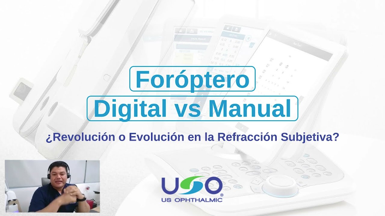 Webinar Práctica Digital Huvitz: Foróptero Digital vs Manual - US Ophthalmic