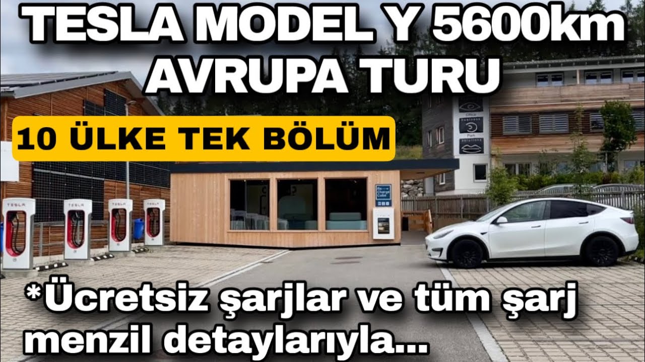 TESLA MODEL Y ile 10 ÜLKE GEZMEK 10000 TL - TÜM SARJ VE DOLUM DETAYLARIYA - 5600km AVRUPA TURU