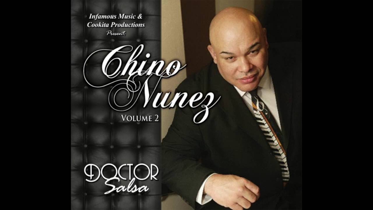 Chino Nunez - Doctor Salsa
