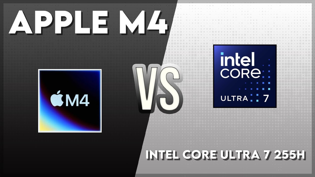Apple M4 vs Intel Core Ultra 7 255H Technical Comparison
