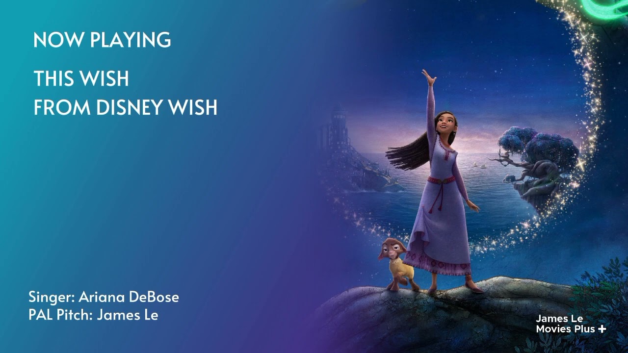 This Wish (Ariana DeBose) - Disney Wish (PAL Pitch Version)