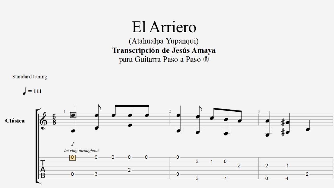 El Arriero - Atahualpa Yupanqui - Tablatura por Jesús Amaya...