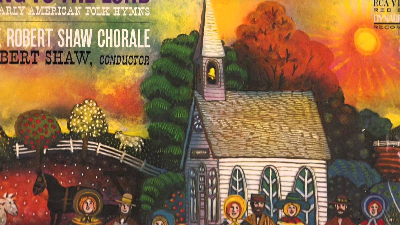 14 O Happy Souls   Robert Shaw Chorale