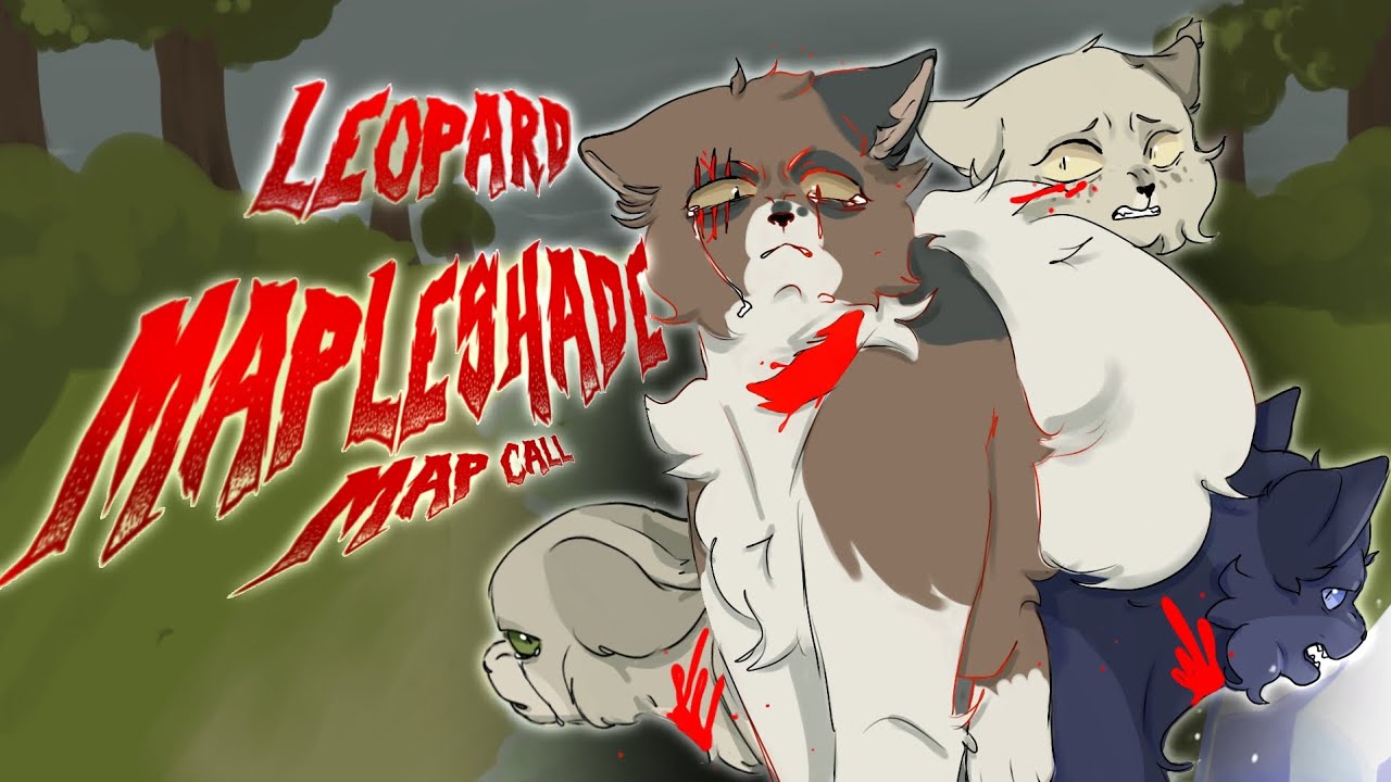 LEOPARD MAPLESHADE MAP CALL (21/40 Finished | TW