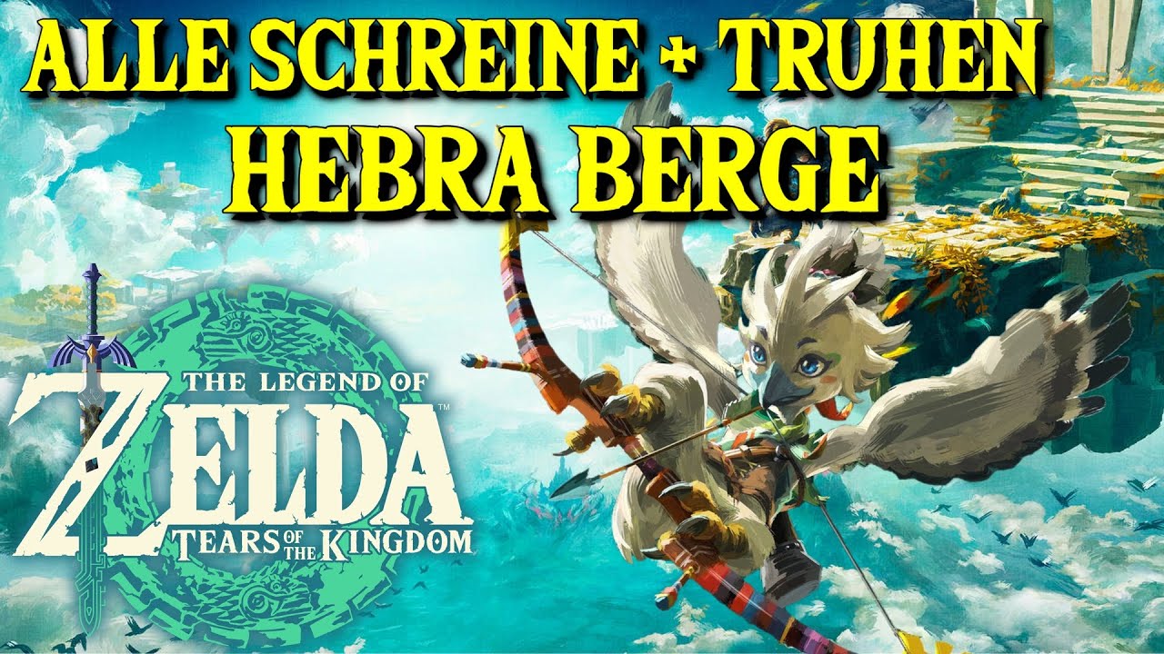 Zelda Tears of the Kingdom alle Schreine + Truhen [ Gebiet Hebra Berge ] Tutorial auf  Deutsch ⚔️