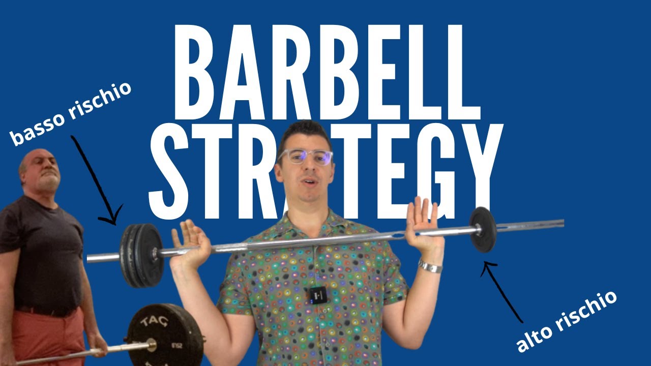 BARBELL STRATEGY: Nassim Taleb's Barbell Strategy