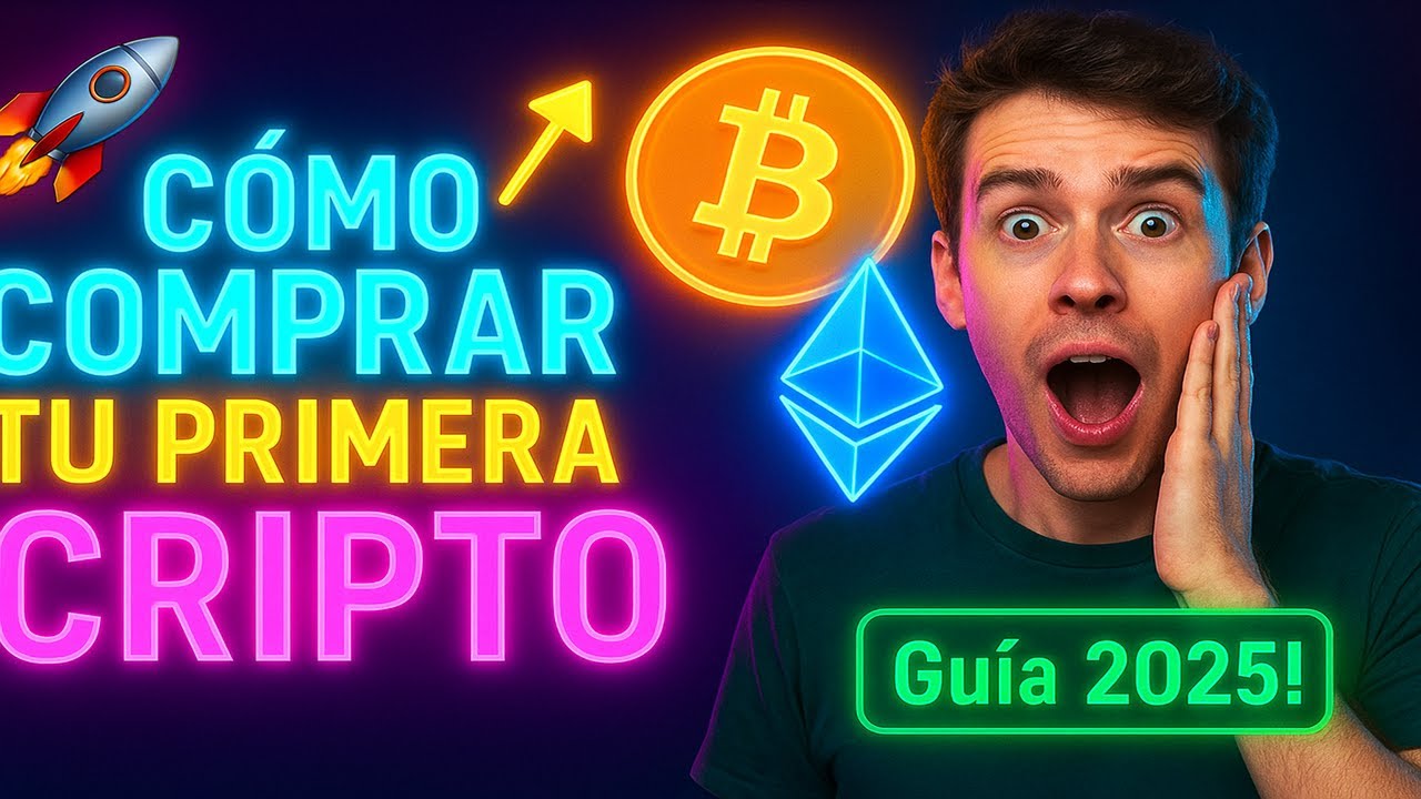 🚀 C&Oacute;MO COMPRAR TU PRIMERA CRIPTO 📈 (Bitcoin y Ethereum F&Aacute;CIL y SEGURO) &iexcl;Gu&iacute;a 2025!
