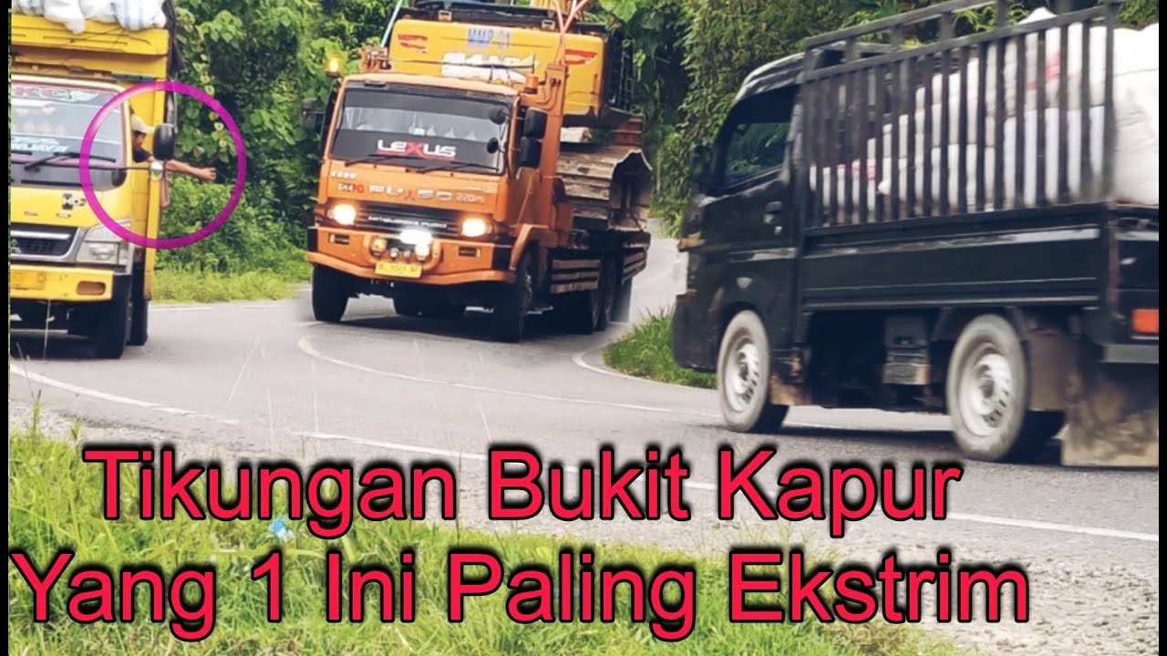 Tikungan Paling Tajam, Di Tanjakan Bukit kapur Sering Makan Korban, Sangat Ekstrim #15