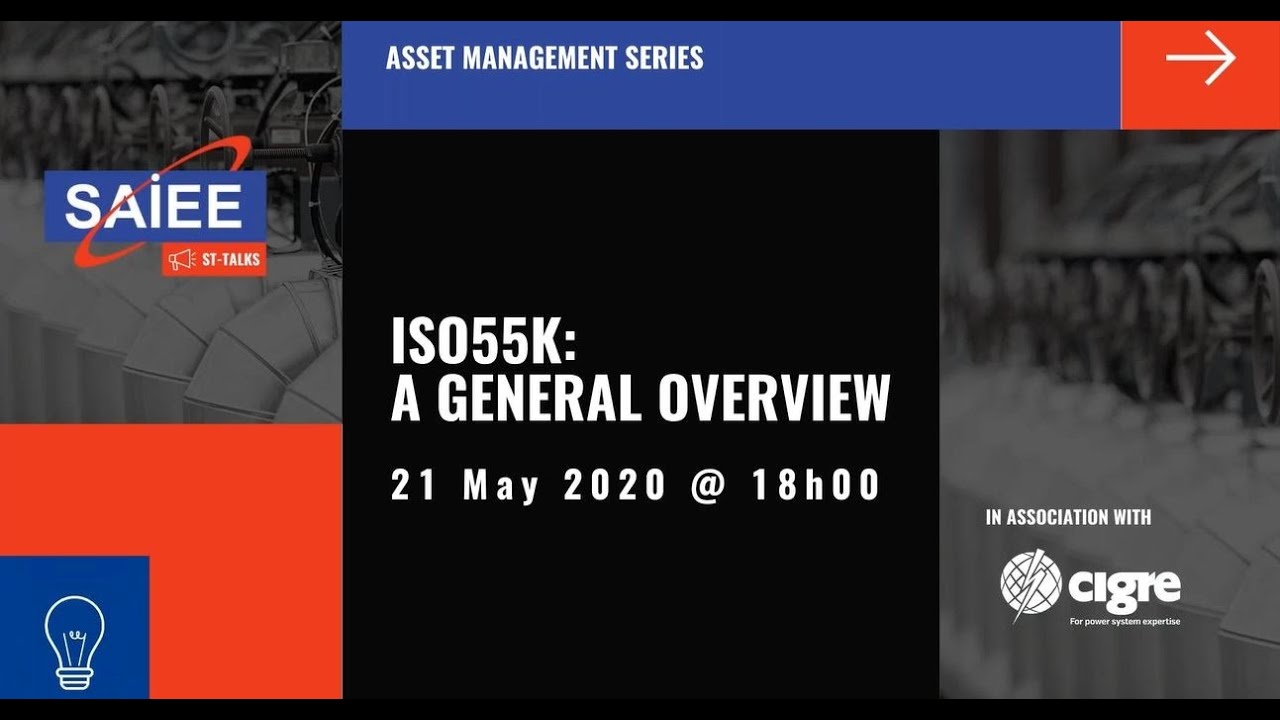 ASSET MANAGEMENT SERIES: ISO55k - A General Overview