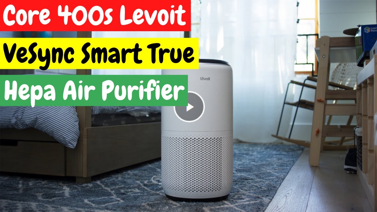 Core 400s Levoit Vesync Smart True Hepa Air Purifier