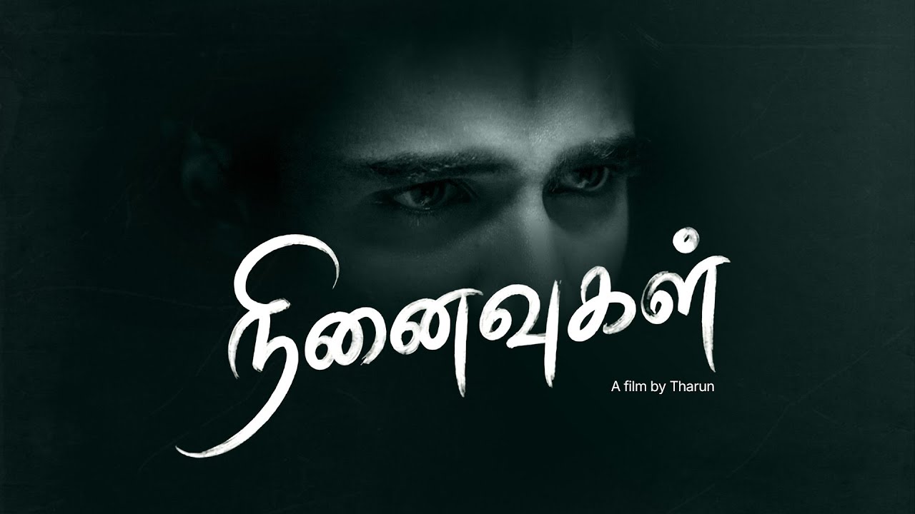 Ninaivugal - From Tharun | Ria Sanchia | Gowtham