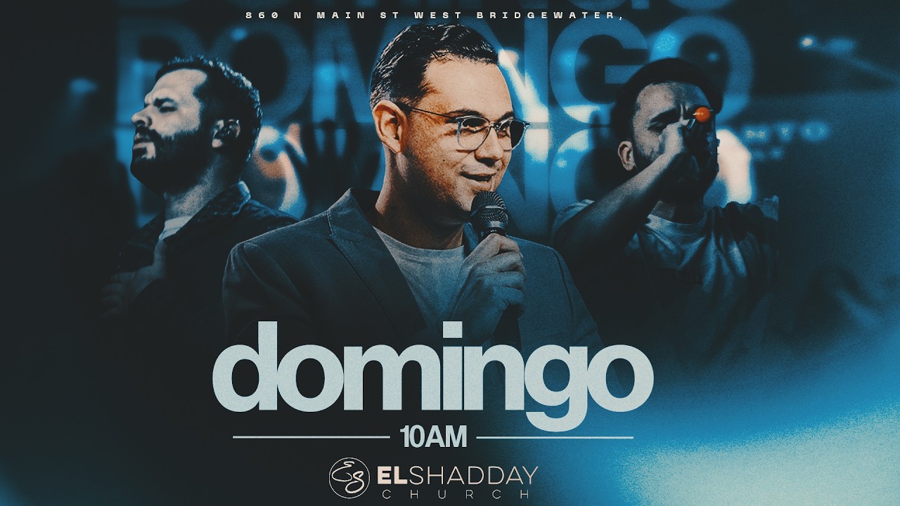 EV. RAMON PORFÍRIO I CULTO DE DOMINGO I El Shadday Church