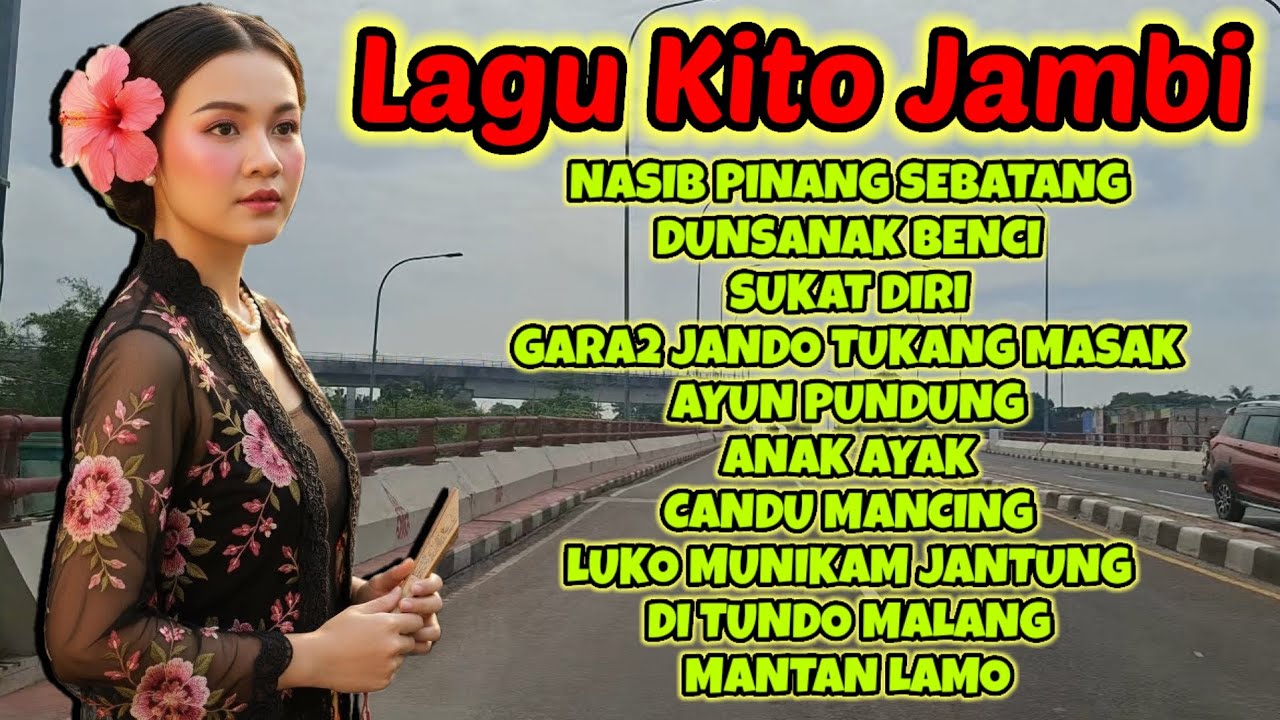 Lagu jambi sedih Nasib Pinang Sebatang