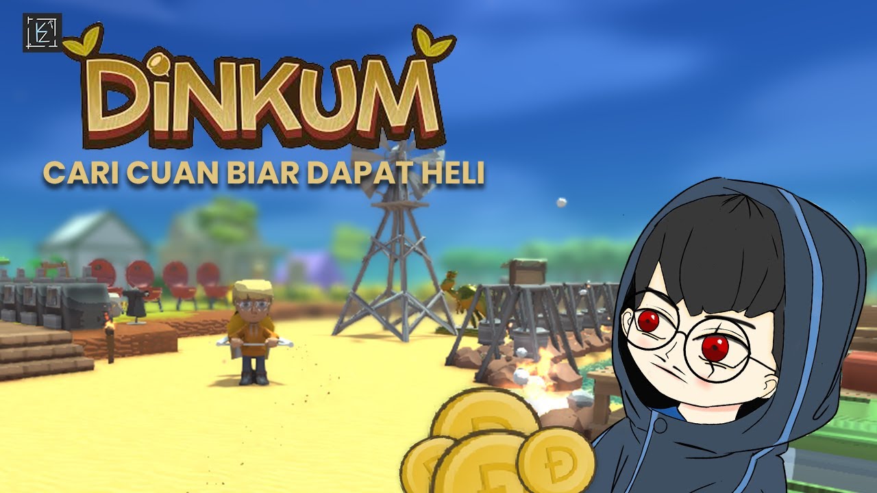 [Dinkum] Chill Stream - Nyari Banyak Cuan | Dinkum Indonesia