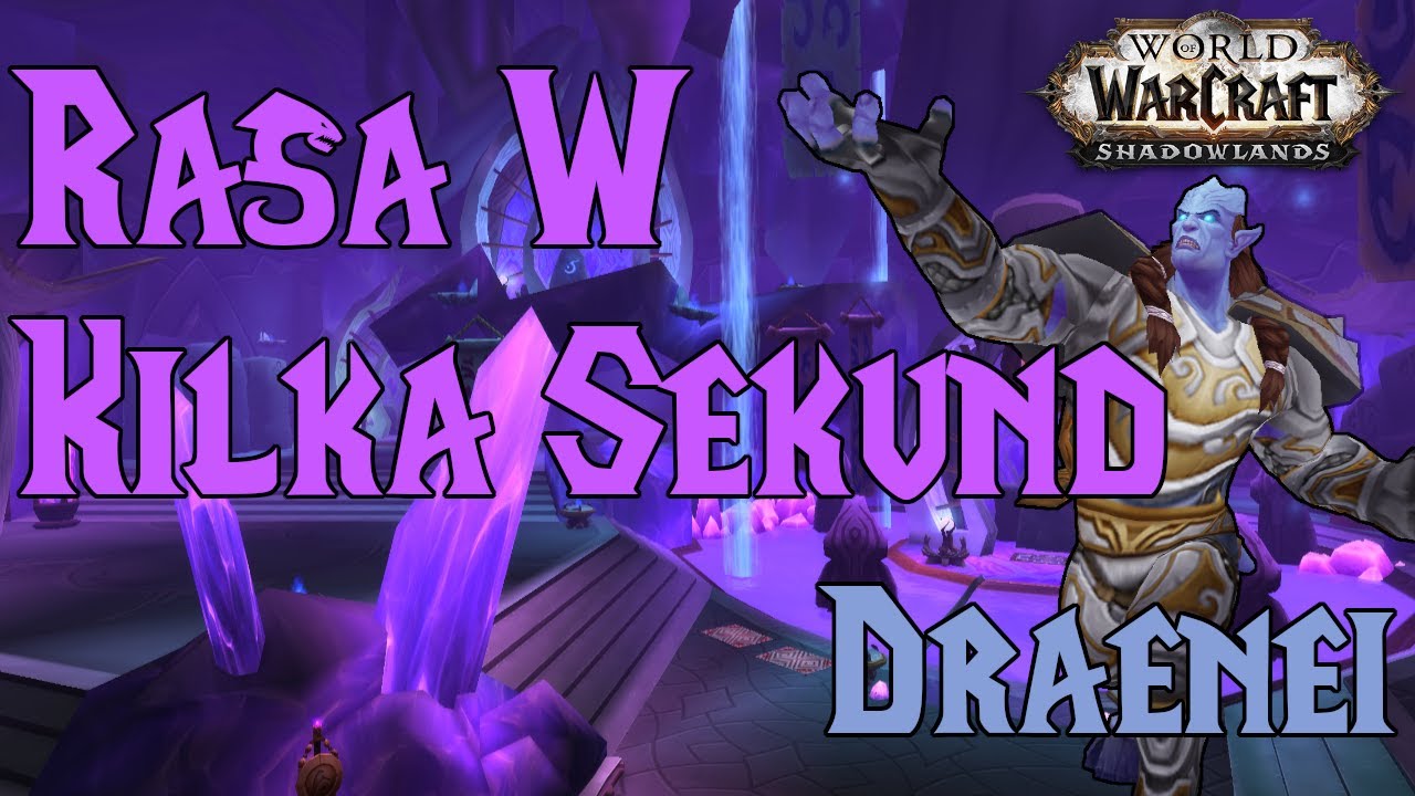 Rasa w kilka sekund - Draenei ft. Libertum