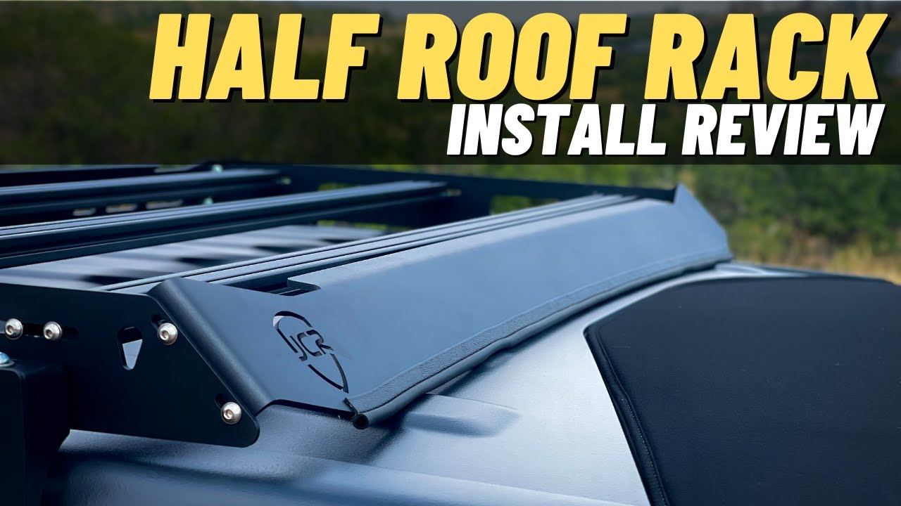 Jeep Gladiator Build Mod JCR OFFROAD HALF ROOF RACK Installation and Review