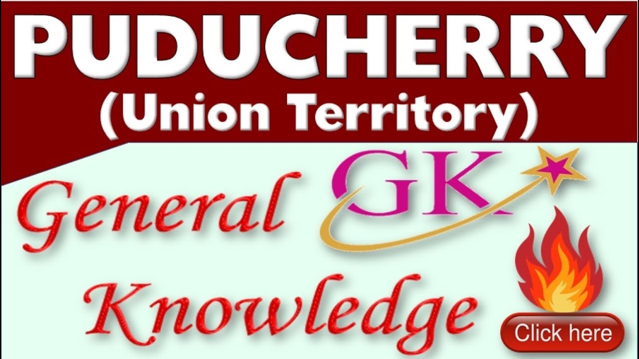 Puducherry General Knowledge | Pondicherry GK