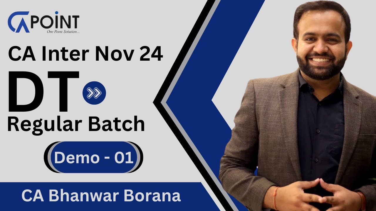CA Inter Nov 24 | DT - Day 01 | Regular Batch by CA Bhanwar Borana | Demo 1 | CA Point