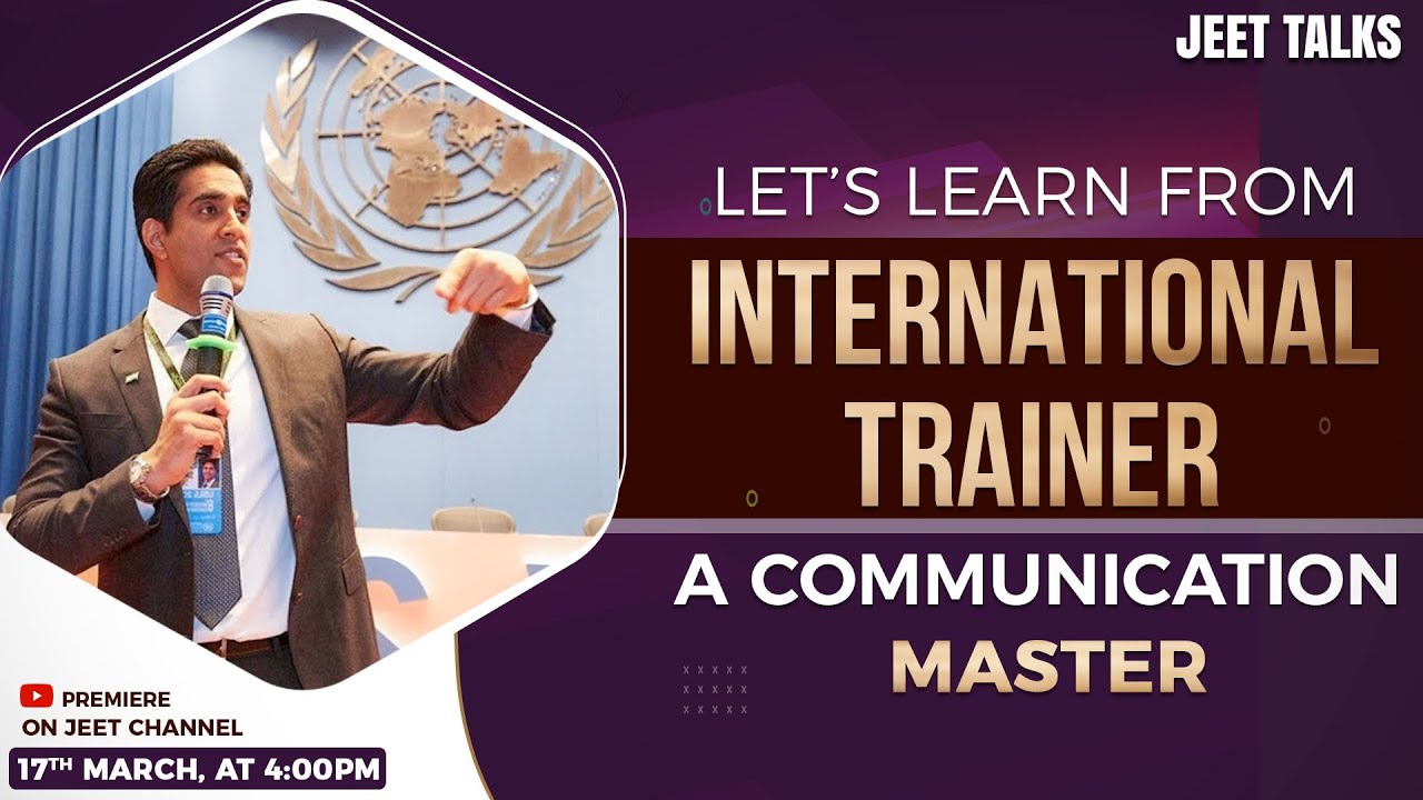 Let's Learn from International Trainer.. A Communication Master!