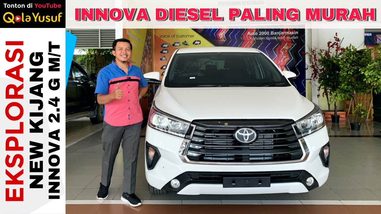 Eksplorasi Toyota New Kijang Innova 2.4 G M/T Diesel - Tipe Innova Diesel Paling Murah di Indonesia