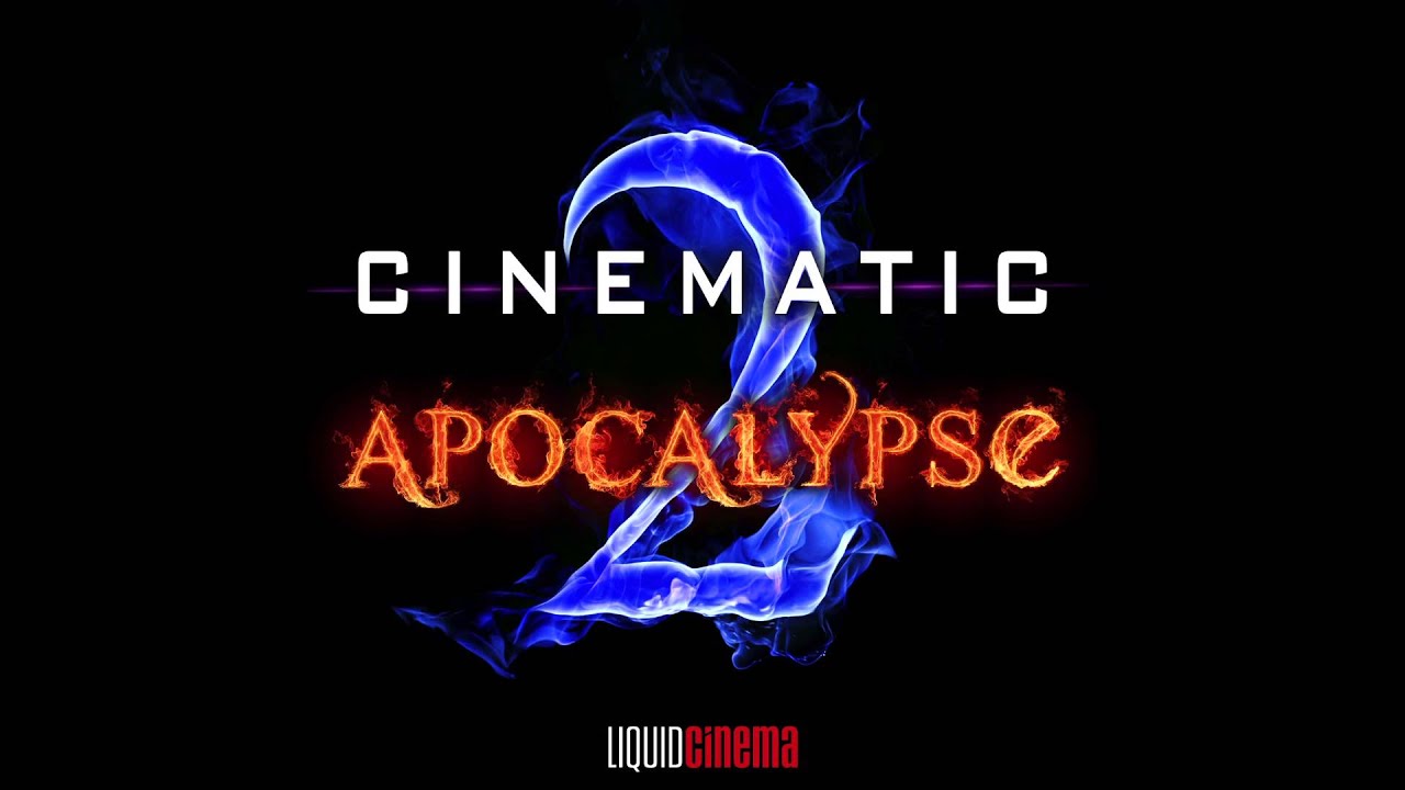 Liquid Cinema - Bringer of Destruction - Cinematic Apocalypse
