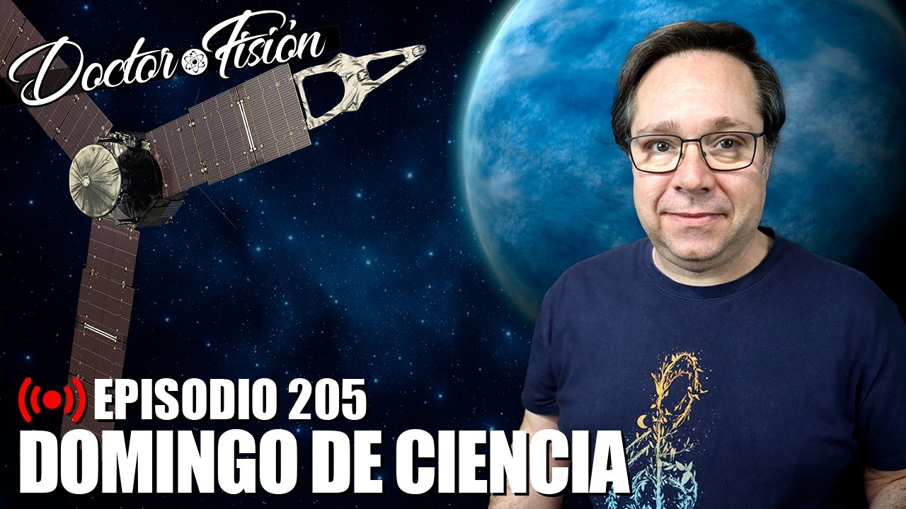 La Nueva Frontera del Espacio - Domingo de Ciencia 205
